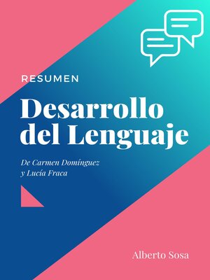 cover image of Resumen de Desarrollo del Lenguaje, de Carmen Domínguez y Lucía Fraca de Barrera